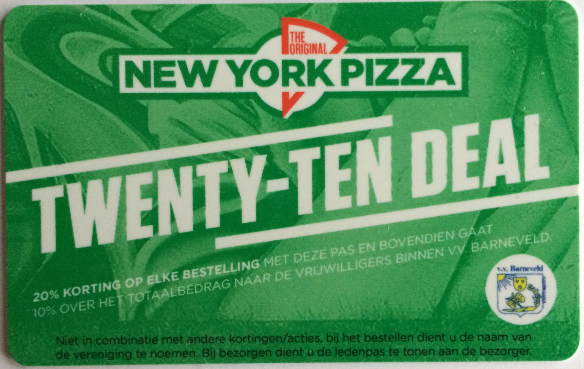 Actie TWENTY-TEN DEAL tussen New York Pizza en v.v.Barneveld